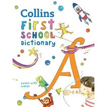 First School Dictionary (Collins First Dictionaries)