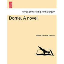 Dorrie. A novel.