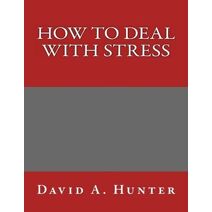 How to Deal with Stress