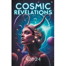 Cosmic Revelations 2024