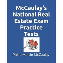 McCaulay's National Real Estate Exam Practice Tests (Real Estate)