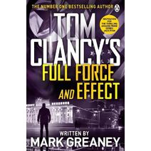 Tom Clancy's Full Force and Effect (Jack Ryan)