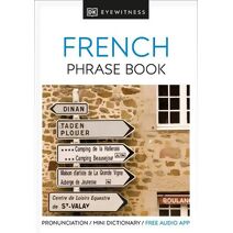Eyewitness Travel Phrase Book French (DK Eyewitness Phrase Books)