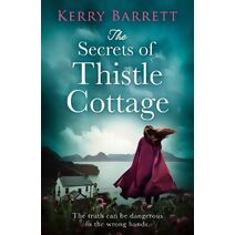 Secrets of Thistle Cottage