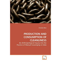 Production and Consumption of Cleanliness