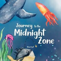 Journey to the Midnight Zone (Amazing Earth)