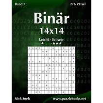 Binär 14x14 - Leicht bis Schwer - Band 7 - 276 Rätsel (Binär)