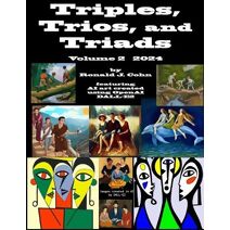 Triples, Trios, and Triads