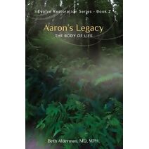 Aaron's Legacy (Evolve Restoration)