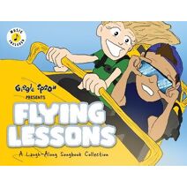 Flying Lessons (Giggle Spoon Presents)