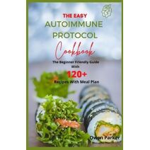 Easy Autoimmune Protocol Cookbook