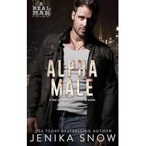 Alpha Male (A Real Man, 14) (Real Man)
