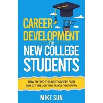 Career Development For New College Students