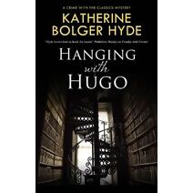 Hanging with Hugo (Crime with the Classics)