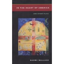 In The Heart of America and other plays