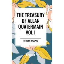 Treasury of Allan Quatermain Vol I