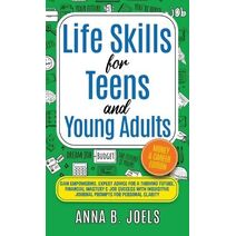 Life Skills for Teens and Young Adults