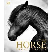 Horse Encyclopedia (DK Pet Encyclopedias)