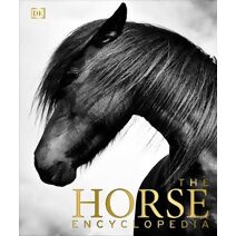 Horse Encyclopedia (DK Pet Encyclopedias)