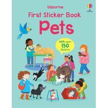 First Sticker Book Pets (First Sticker Books)