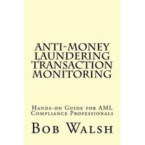 Anti-money Laundering Transaction Monitoring