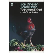 Babette's Feast and Other Stories (Penguin Modern Classics)