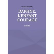 Daphn�, l'enfant courage