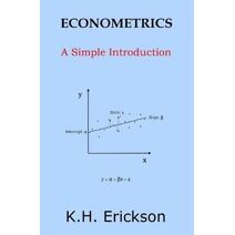 Econometrics (Simple Introductions)