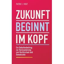 Zukunft beginnt im Kopf