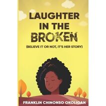 Laughter in The Broken