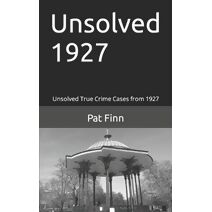 Unsolved 1927 (Unsolved)