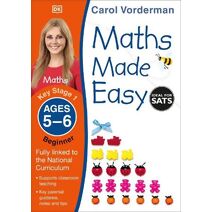 Maths Made Easy: Beginner, Ages 5-6 (Key Stage 1) (Made Easy Workbooks)