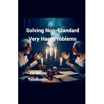 Solving Non-Standard Very Hard Problems