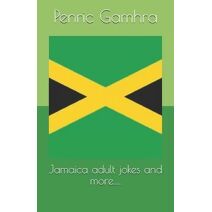 Jamaica adult jokes and more.....