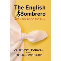 English Sombrero (Nothing to do but Run) (English Sombrero)