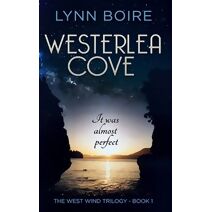 Westerlea Cove (West Wind Trilogy - Book 1)