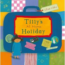 Tilly's at home Holiday (Child's Play Library)