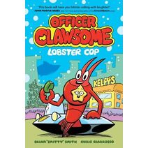 Officer Clawsome: Lobster Cop (Officer Clawsome)