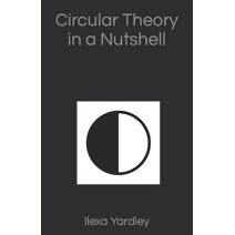 Circular Theory in a Nutshell
