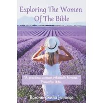 Exploring The Women Of The Bible