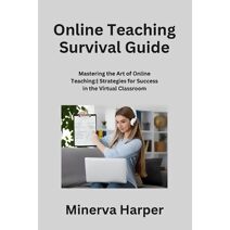 Online Teaching Survival Guide