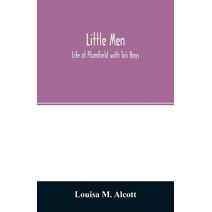 Little men; Life at Plumfield with To's Boys