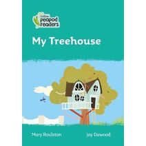My Treehouse (Collins Peapod Readers)