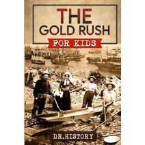 Gold Rush (United States History for Kids)