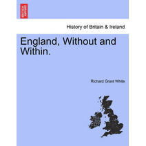 England, Without and Within.