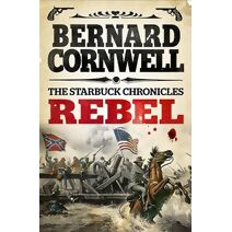 Rebel (Starbuck Chronicles)