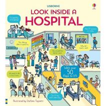 Look Inside a Hospital (Look Inside)