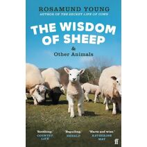 The Wisdom of Sheep & Other Animals