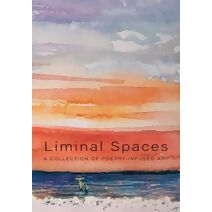 Liminal Spaces