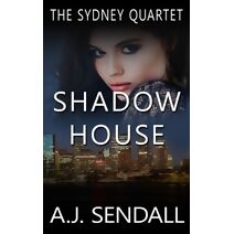 Shadow House (Sydney Quartet)